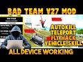 💯Bad Team V27 Fly Hack +Auto Kill Hack Ob32 100% Working Hack Mod Menu Pmm Cracked +Ffh4x Bad team