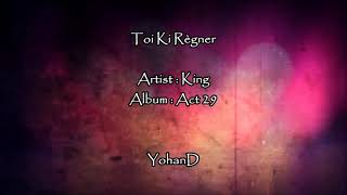 Video thumbnail of "Toi Ki Règner"