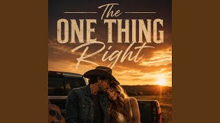 The One Thing Right