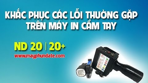 Khắc phục lỗi máy in date cầm tay thường gặp phải
