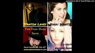 Stanton LaVey and Nikki Wantz on The Dark Mark Show (audio)