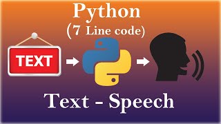 Text to Speech using Python (7 line code) | Python Project | Beginner Project | Python