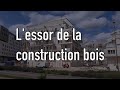 La construction bois en plein essor