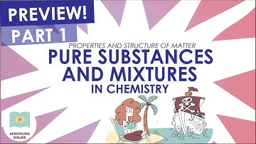 Pure Substances and Mixtures Preview (Properties of Matter, HSC Chemistry) - Schooling Online
