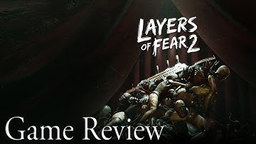 Layers Of Fear 2 - Game Review
