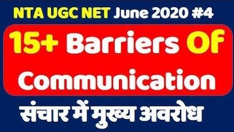Nta Ugc Net Paper 1 in Hindi ll कक्षा संचार में बाधाएं Barriers to Effective Communication