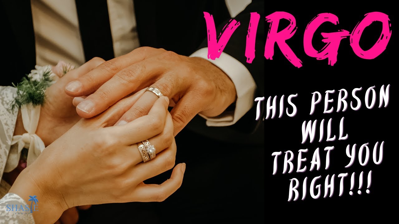 Virgo | This PERSON WILL TREAT YOU RIGHT!!! ❤️‍🔥 💍 | From COURTSHIP to MARRIAGE! | Tarot reading 😍