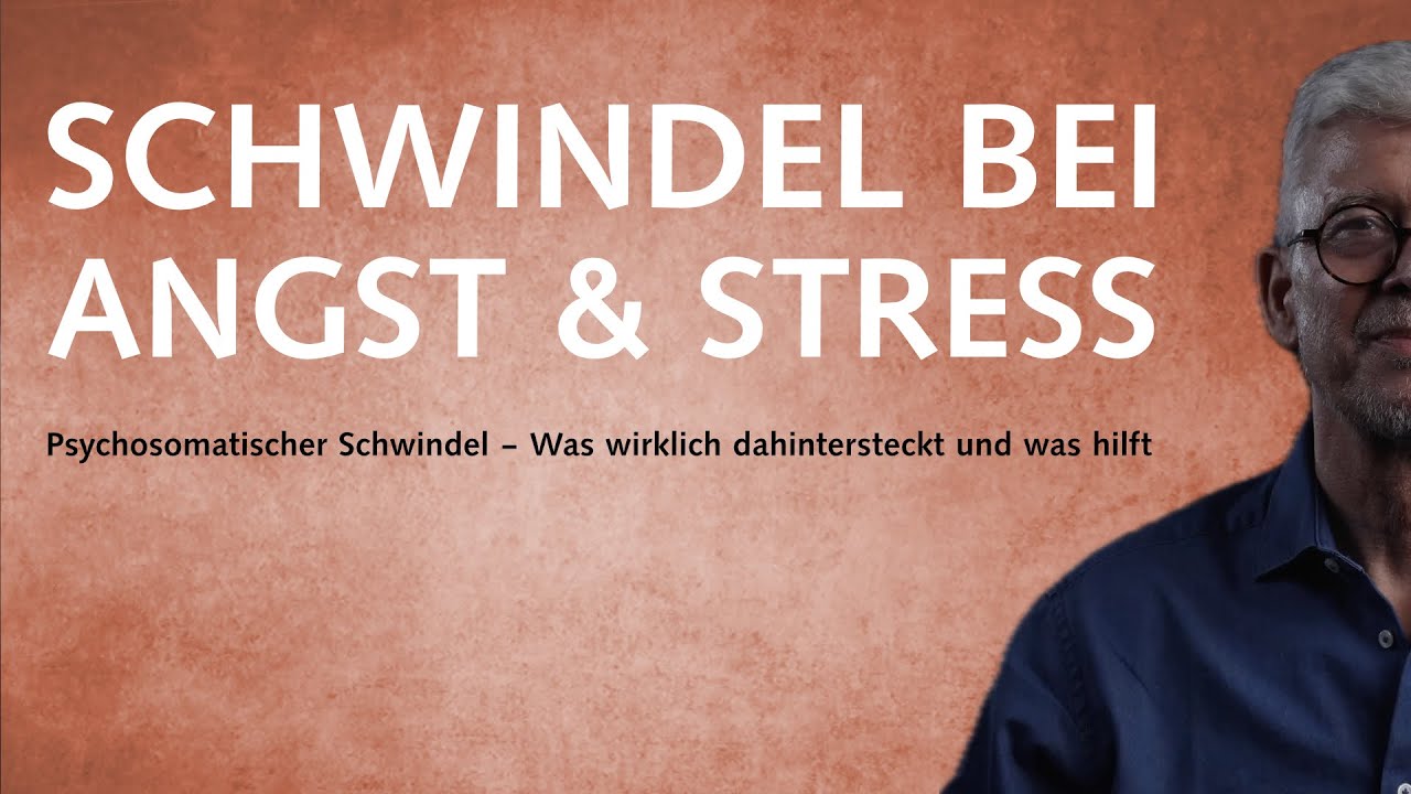 Psychosomatischer Schwindel bei Angst und Stress – Was wirklich dahintersteckt und was hilft