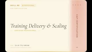 CAP Certification: Training Delivery & Scaling