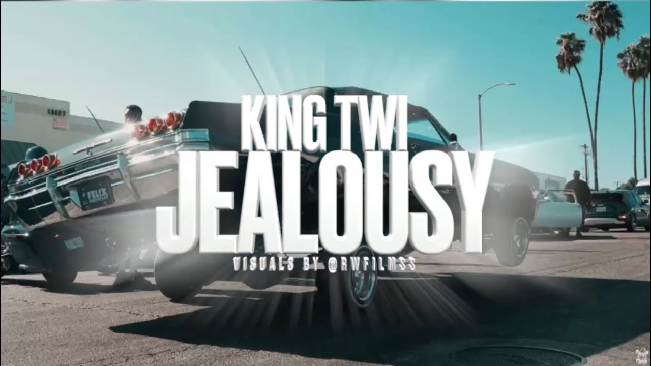 King Twi - Jealousy