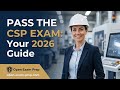 How to Pass the BCSP CSP Exam in 2026 (Complete Guide &amp; Study Plan)