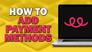 How To Add Payment Methods To Teespring Easiest Way
