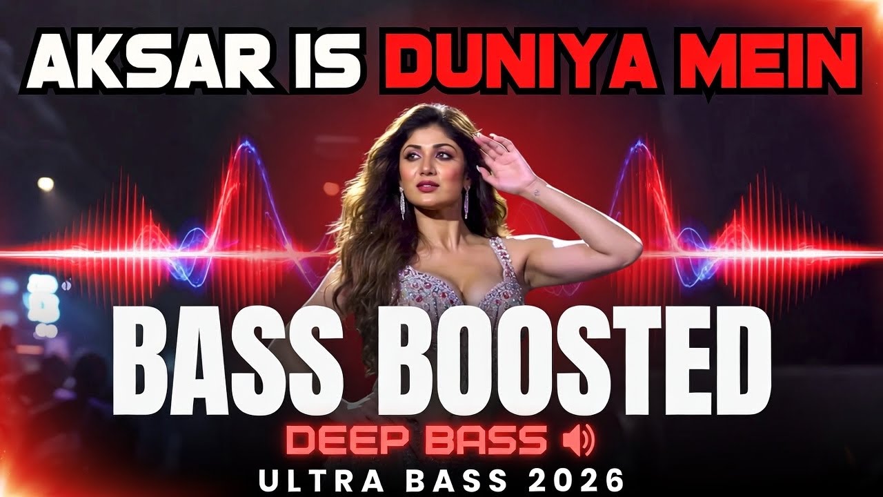 Aksar Iss Duniya Mein 🔥 [DEEP BASS BOOSTED] | Ultra Bass | 90s Hit