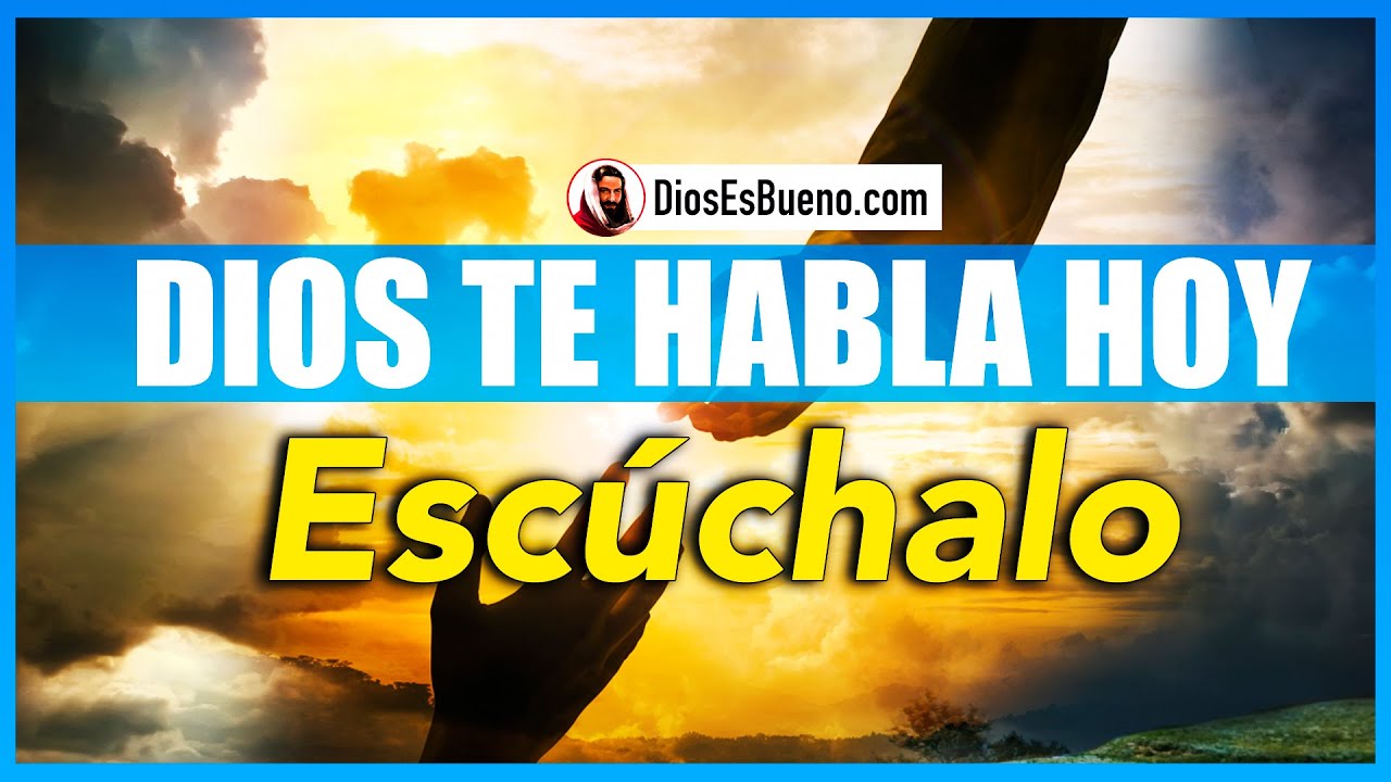 DIOS TE HABLA HOY ESCÚCHALO (Completo) No Pierdas Esa Fe. Tu Manera de ...