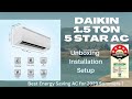 Daikin 1.5 Tonn 5 Star Inverter AC Unboxing and Installation Setup | Daikin MTKM50U | FTKM50U