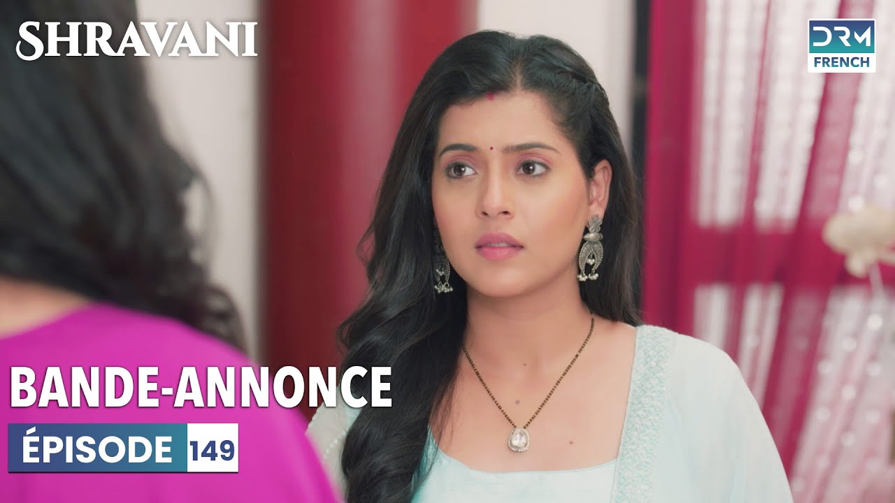 Shravani en français | Épisode 149 | Bande-annonce | DC2L