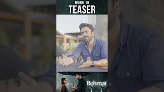 Rehmat Episode 53 | Teaser | #junaidkhan | #hinatariq | #shorts
