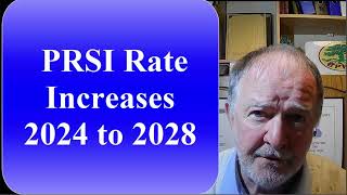 PRSI Rate Increases 2024 to 2028