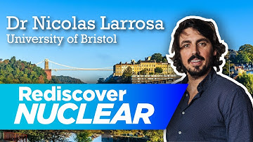 Dr Nicolas Larrosa | Rediscover Nuclear