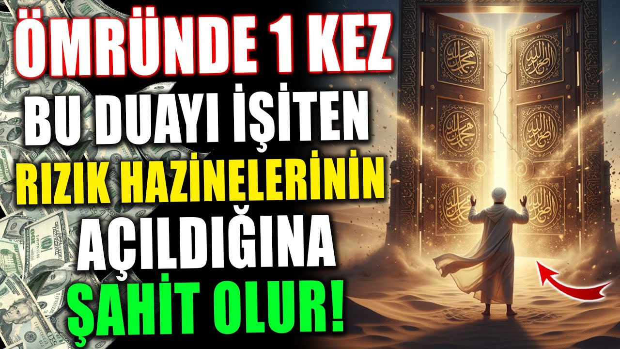 Bu Duayı Duyanların Rızık Kapıları Bereketle Açılır – Mucizevi Tesirli Dua
