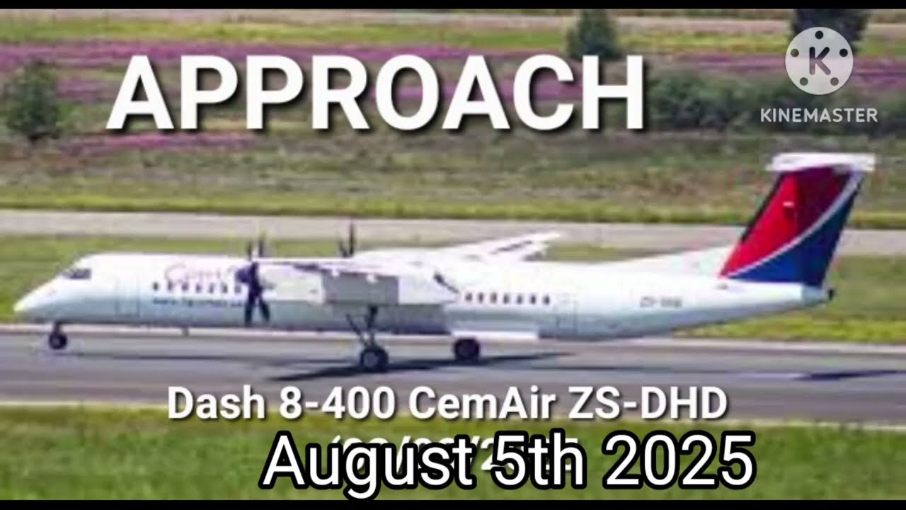 Approach Dash 8-400 CemAir ZS-DHD (05/08/2025)