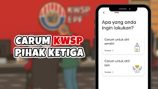 Cara Carum KWSP Pihak Ketiga Cara Carum KWSP Pihak Ketiga