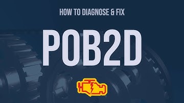 How to Diagnose and Fix P0B2D Engine Code - OBD II Trouble Code Explain