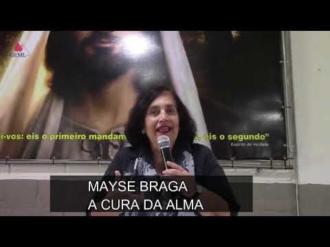 MAYSE BRAGA - A CURA DA ALMA