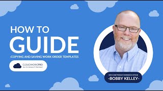 How to Copy and Save a Work Order as a Template