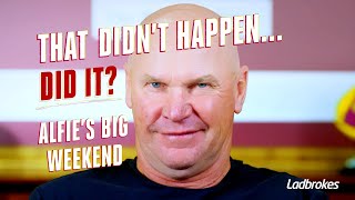 That Didn't Happen...Did It? - Alfie's Big Weekend