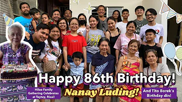 Celebrating Nanay Luding's 86th Birthday @ Taytay, Rizal! 👵🎂 Hilao Family Gathering | Daily Vlog #42