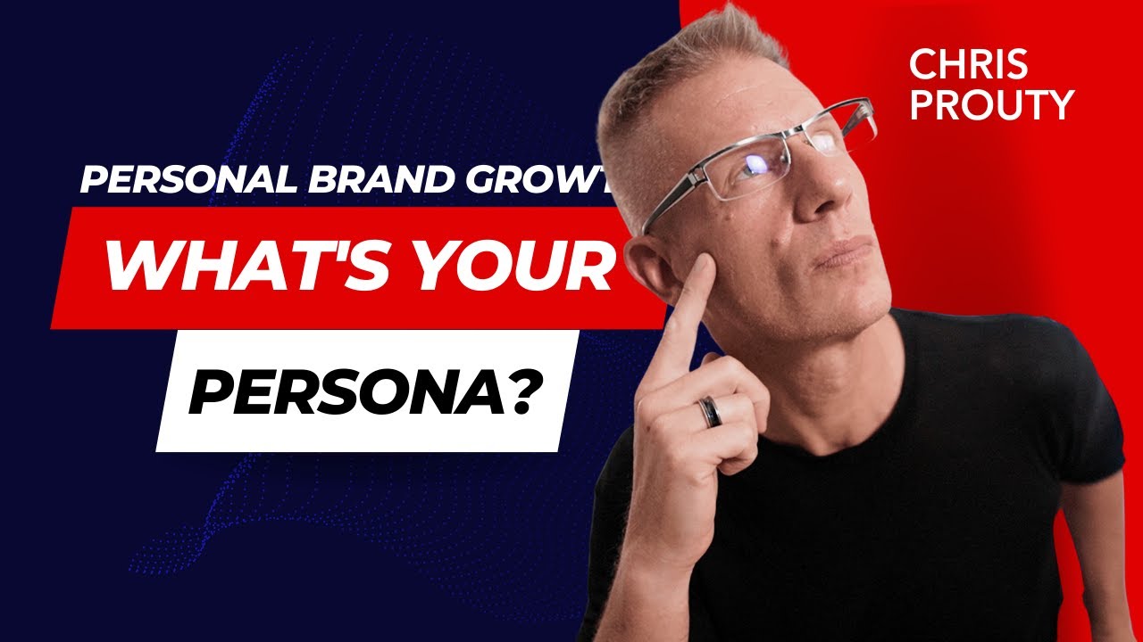 How To Create An Online Persona And Grow A Personal Brand by Chris Prouty