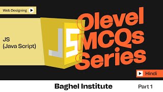 O Level MCQs Series | Web Designing | JS (Java Script) PART 1 : Master Your Exam Preparation