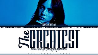 Billie Eilish 'THE GREATEST' Lyrics (Color Coded Lyrics) | ShadowByYoongi