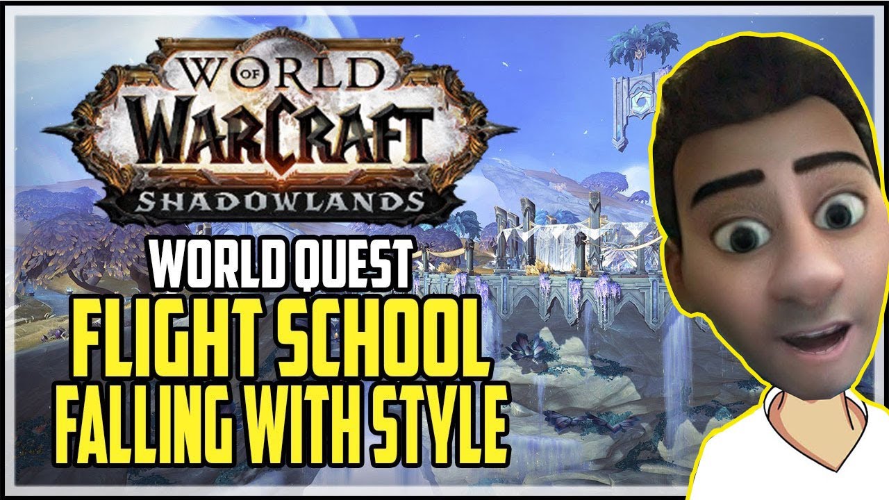 Flight School : Falling With Style World Quest WoW Shadowlands