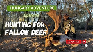 Hungary Adventure Episode Hunting for Fallow Deer