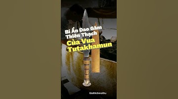 bí ẩn dao găm thiên thạch của vua Tutankhamun. #shorts