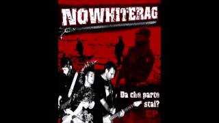 NoWhiteRag - Da Che Parte Stai (Full EP)
