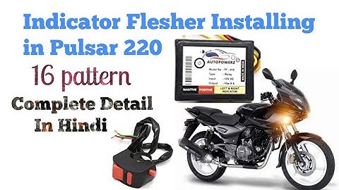 Indicator Flesher Installing Pulsar 220.