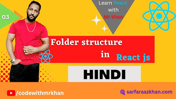 Complete react js tutorial in Hindi | React js Folder Structure| Reactjs tutorial  from scratch |
