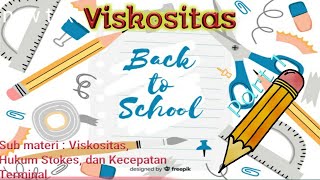 Fluida Statis: Viskositas, Hukum Stokes dan Kecepatan TerminaI