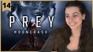 Prey (2017): Mooncrash | Great Balls of Fire | Pt.2