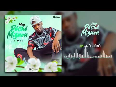 LIL DOU - NÉGUÉBÔ (Son Officiel)