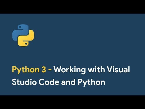 Python Essentials - Working With Visual Studio Code on Windows