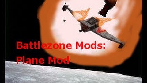 Battlezone Mods: Plane Mod
