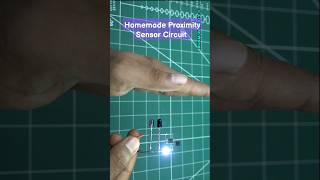 Homemade Proximity Sensor Circuit ✌✌✌ #sensor #circuit #proximitysensor #electronics