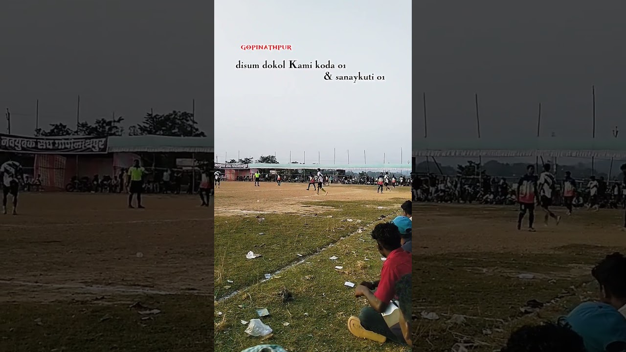 Disum dokol Kami koda geleyalor & bonga buru sanaykuti. gopinathpur charmod 