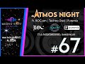 Mixing night with ken lewis  atmos night ft rocam techno dad  mark abrams from puremix 4324