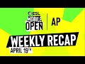 AP Open Weekly Recap (Apr 19) | ESL Mobile Open Spring 2021
