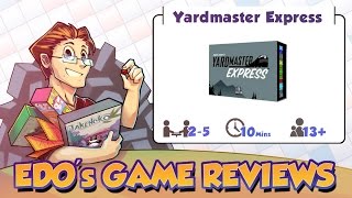 Edo's Yardmaster Express Review